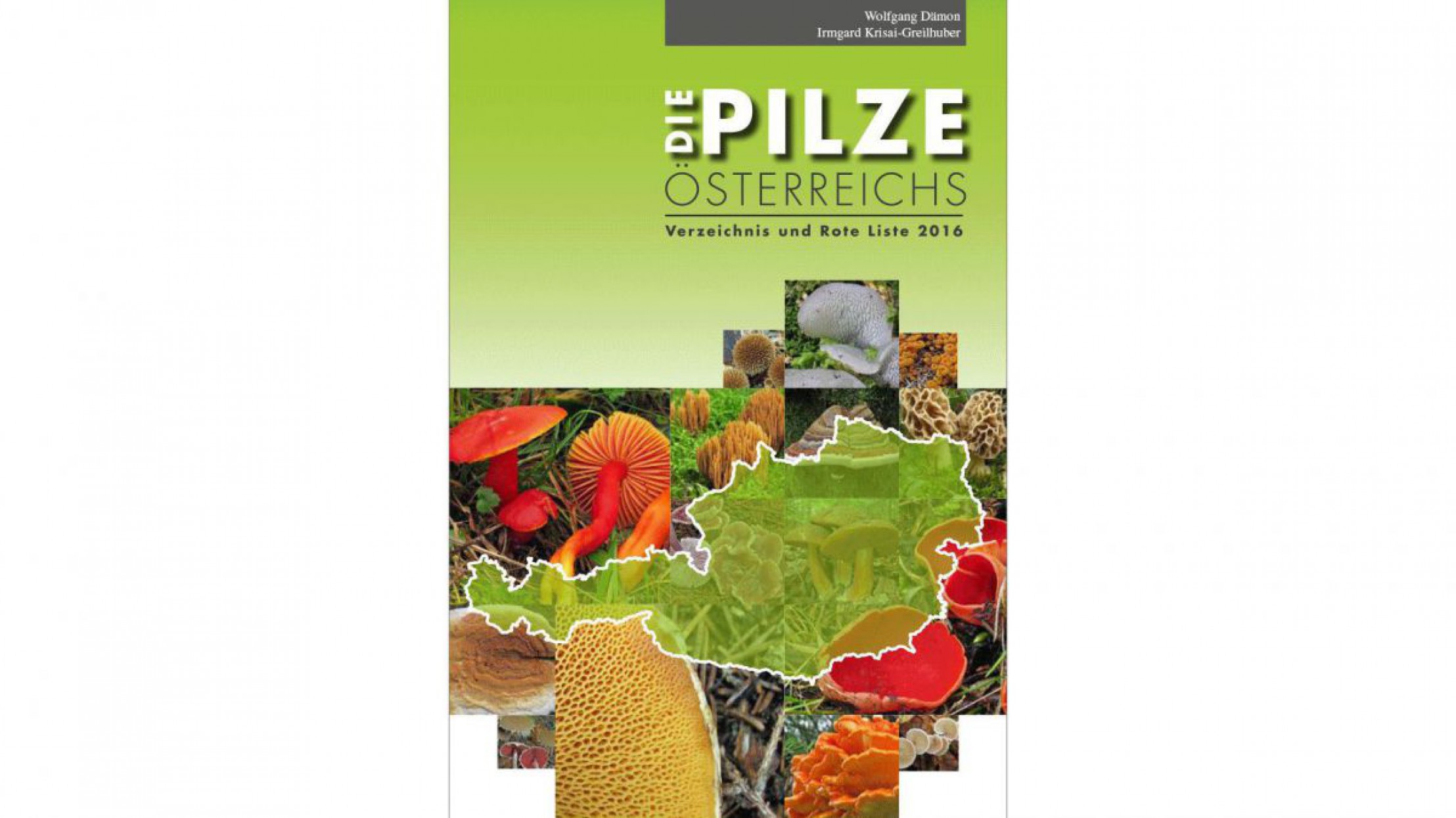 Die Pilze &Ouml;sterreichs stellt 4.450 Pilzarten vor. 